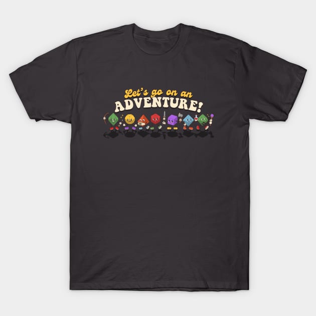 Let's go on an adventure! T-Shirt by NinthStreetShirts